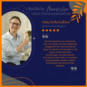 Eine selbstgestaltete Testimonial-Grafik mit meinen Brandfarben dunkelblau und orange! Dieses unter dem Motto „ Glückliche Menschen einer Zusammenarbeit “ Kunden sprechen über Thomas Schoo dem Personal Branding- u. Business Fotograf Münsterland! Feedback von Anna Zofia Kaltner Autorenbegleitung Wien & Buch-Mentorin und Expertin für Copywriting Coach aus Wien.