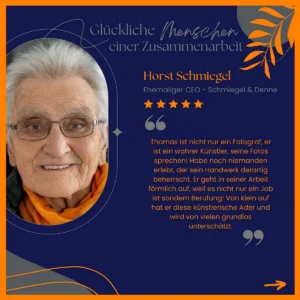 Eine selbstgestaltete Testimonial-Grafik mit meinen Brandfarben dunkelblau und orange! Dieses unter dem Motto „ Glückliche Menschen einer Zusammenarbeit “ Kunden sprechen über Thomas Schoo dem Personal Branding- u. Business Fotograf Münsterland! Feedback von Horst Schmiegel Senior-SEO Architekturbüro Schmiegel & Denne aus Ochtrup.